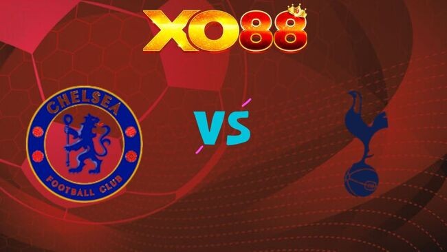 XO88 Nhận định soi kèo Chelsea vs Tottenham Hotspur, 02h15 ngày 20/05/2026