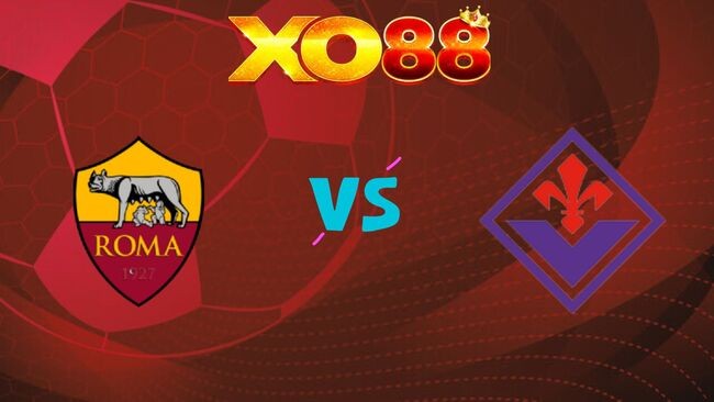 XO88 Nhận định soi kèo AS Roma vs Fiorentina, 01h45 ngày 05/05/2026