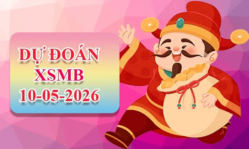 XO88 Dự đoán XSMB ngày 10/05 - Dự đoán XSMB hôm nay