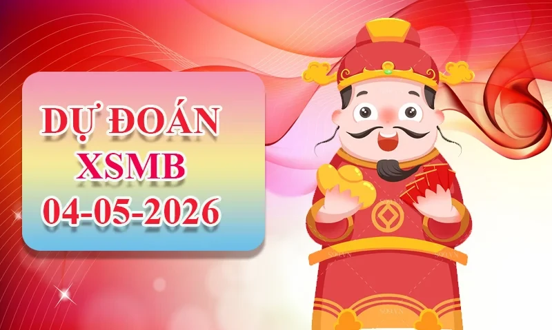 XO88 Dự đoán XSMB ngày 04/05 - Dự đoán XSMB hôm nay