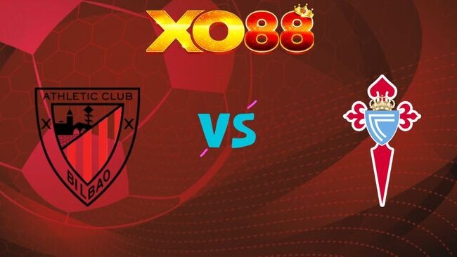 XO88 Nhận định soi kèo Athletic Bilbao vs Celta Vigo, 0h00 ngày 18/05/2026