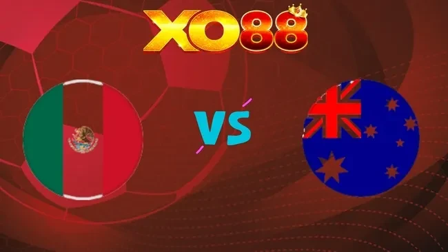 XO88 Nhận định soi kèo Mexico vs Australia, 09h00 ngày 31/05/2026