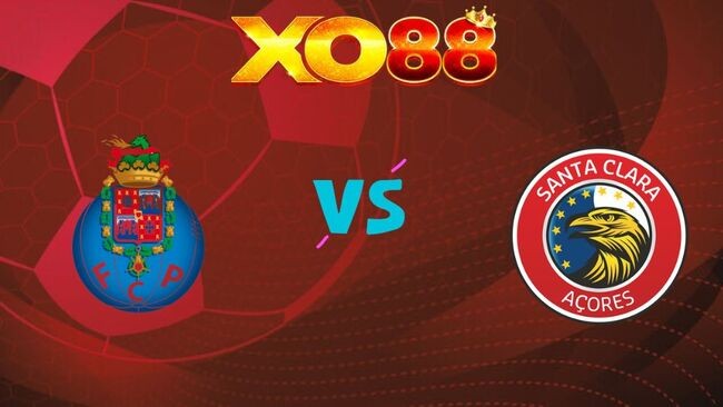 XO88 Nhận định soi kèo FC Porto vs Santa Clara, 21h30 ngày 16/05/2026