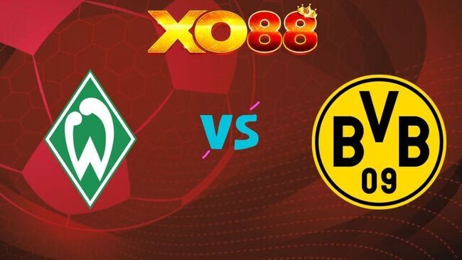 XO88 Nhận định soi kèo Werder Bremen vs Dortmund, 20h30 ngày 16/05/2026